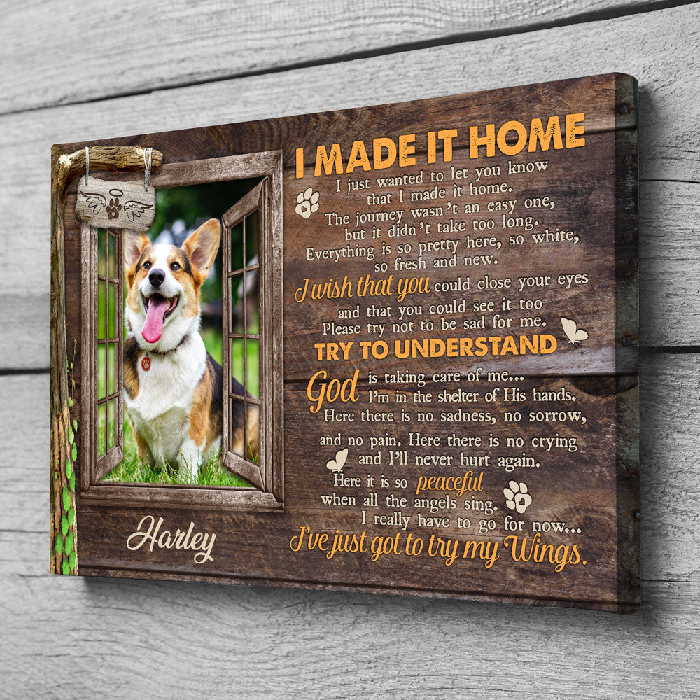 Made It Home In Loving Memory Loss Of Pet Memorial Personalized Canvas