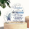 Memorial Loss Of Husband Not A Widow Sympathy Personalized Plaque
