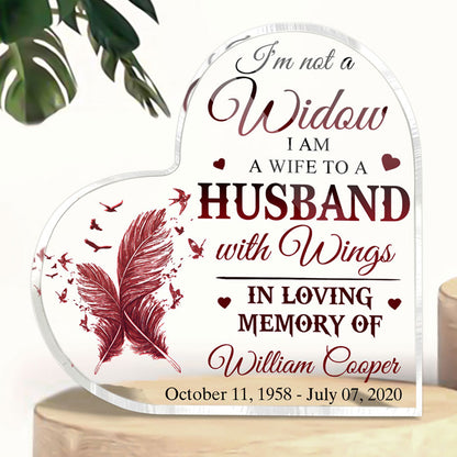 Memorial Loss Of Husband Not A Widow Sympathy Personalized Plaque