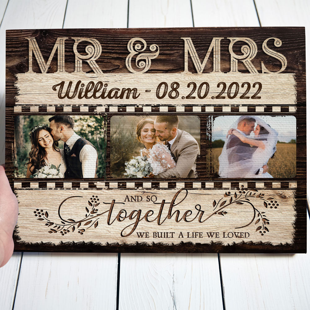 Mr & Mrs Together Built A Life Wedding Anniversary Personalized Canvas