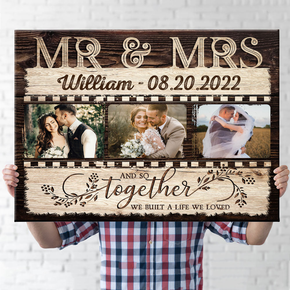 Mr & Mrs Together Built A Life Wedding Anniversary Personalized Canvas