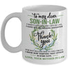To my dear son in law thank you mug
