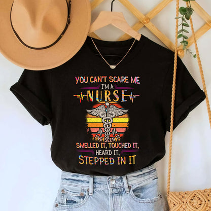 Nurse You Can't Scare Me Funny Shirt