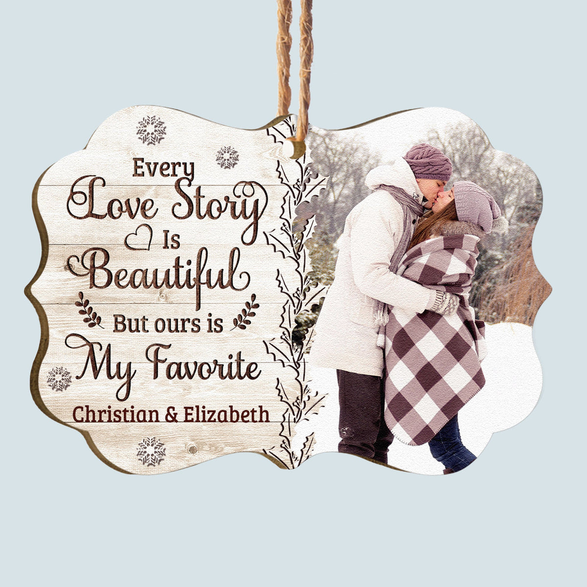 Ours Is My Favorite Love Story Ornament Personalized Gift For Couple