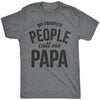 My Favorite People Call Me Papa Shirt Fathers Day Gift