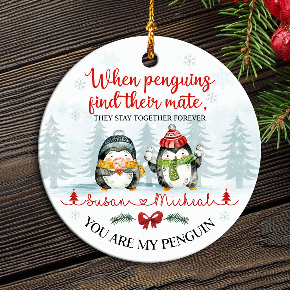 59588-Personalized Christmas Gift For Couple Ornament, Funny Penguins Ornament, You Are My Penguin, Anniversary Gift, Gift For Wife H0