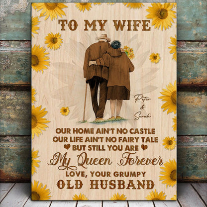 To My Wife From Old Husband Our Home Ain't No Castle Personalized Canvas
