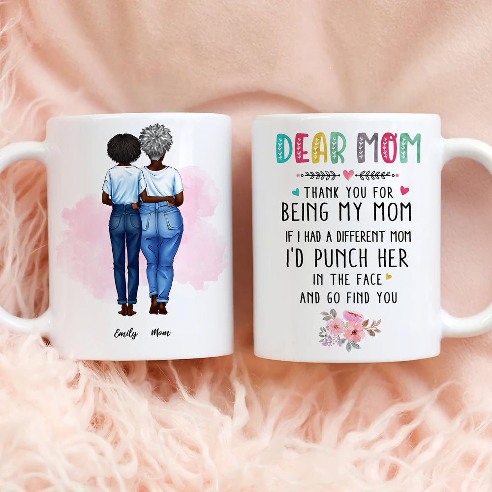 Funny Mom Gift - I'd Punch Another Mom In The Face Coffee Mug