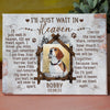 Pet Dog Cat Wait In Heaven Memorial Personalized Canvas