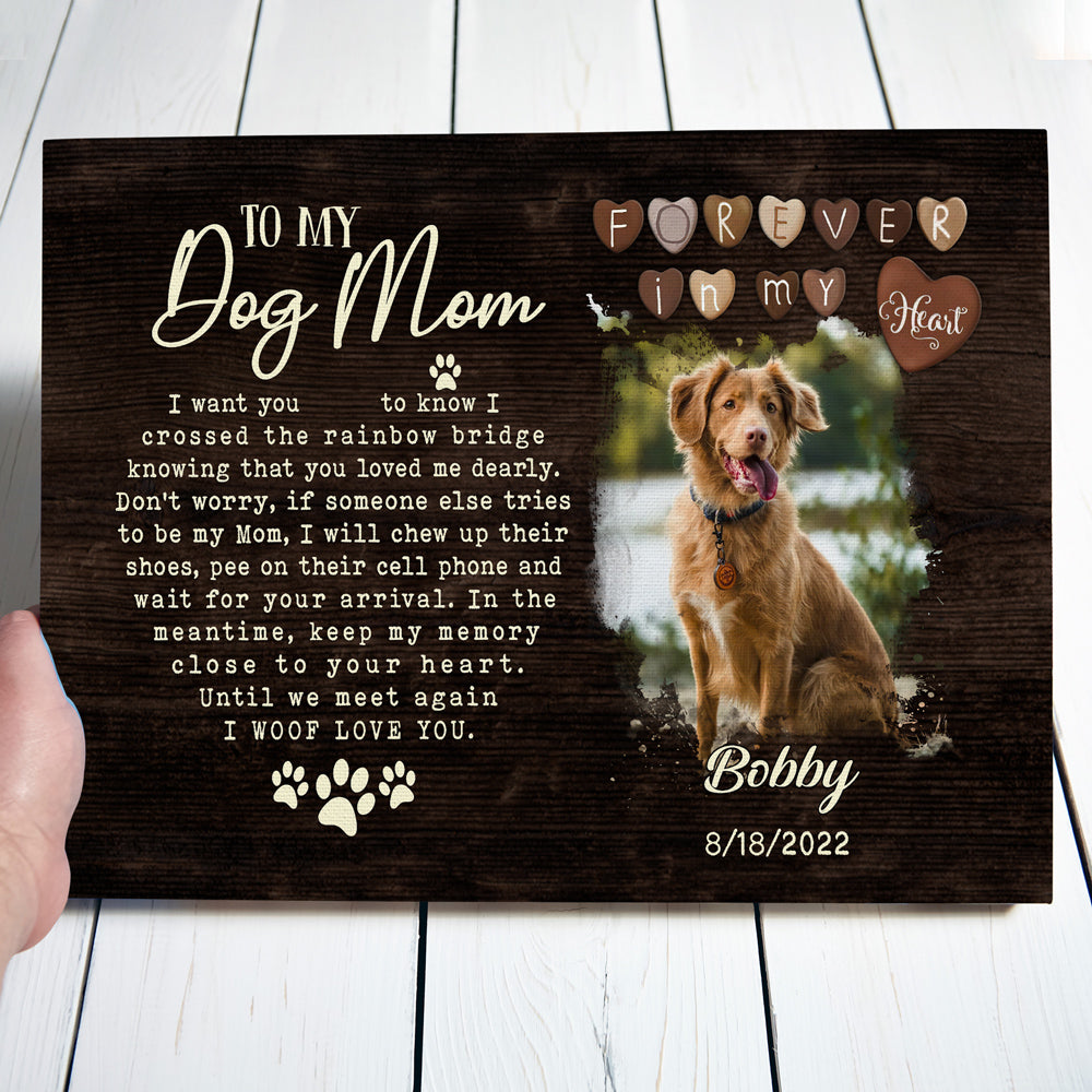 Pet Dog To My Dog Mom Memorial Personalized Canvas