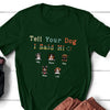 Pet Love Dog Dad Mom Say Hi Funny Personalized Shirt