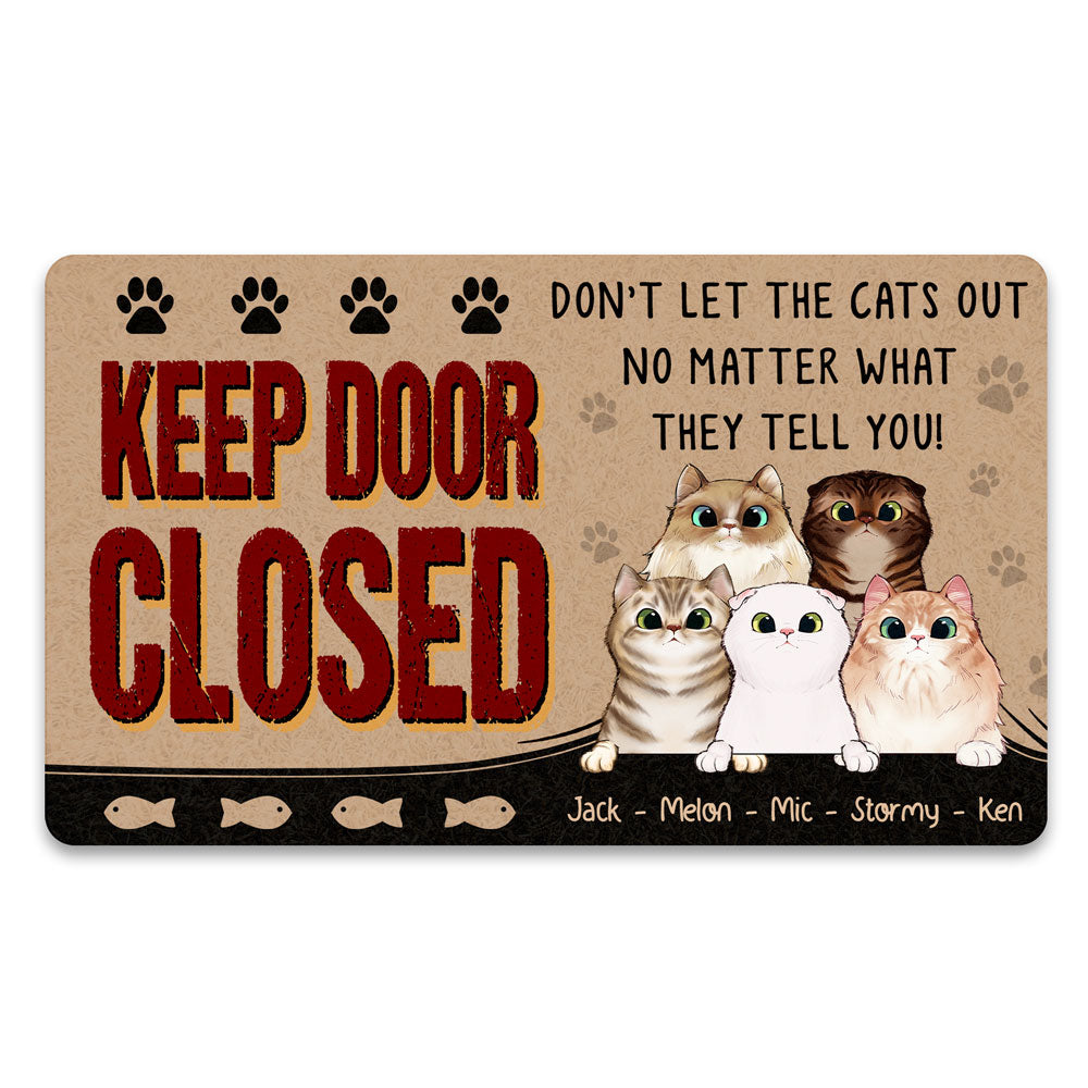 Pet Lover Dog Cat Keep Door Closed Funny Personalized Doormat