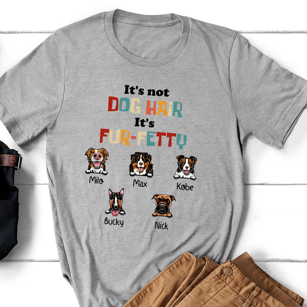 Pet Lovers Dog Dog Hair Funny Personalized Shirt