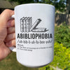 Reading Book Lover Librarian Abibliophobia Definition V1 Funny Mug