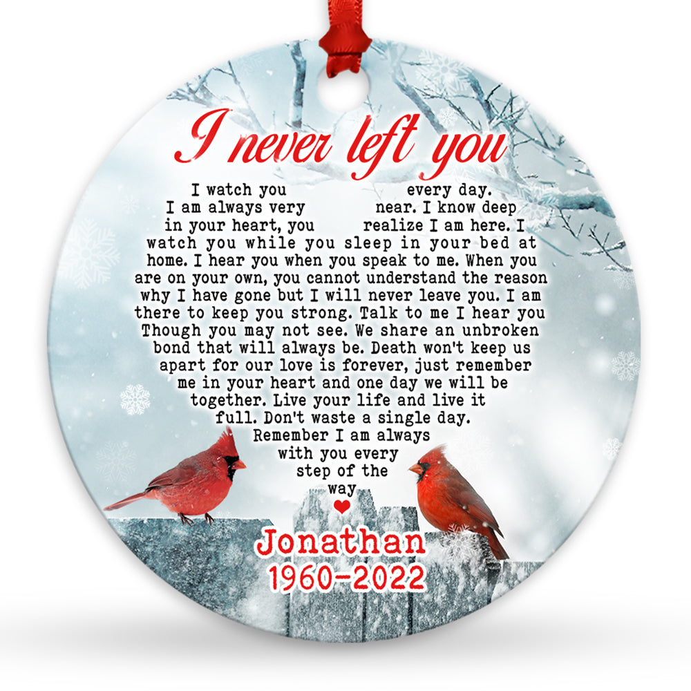 Red Cardinal Sympathy I Never Left You Personalized Memorial Ornament