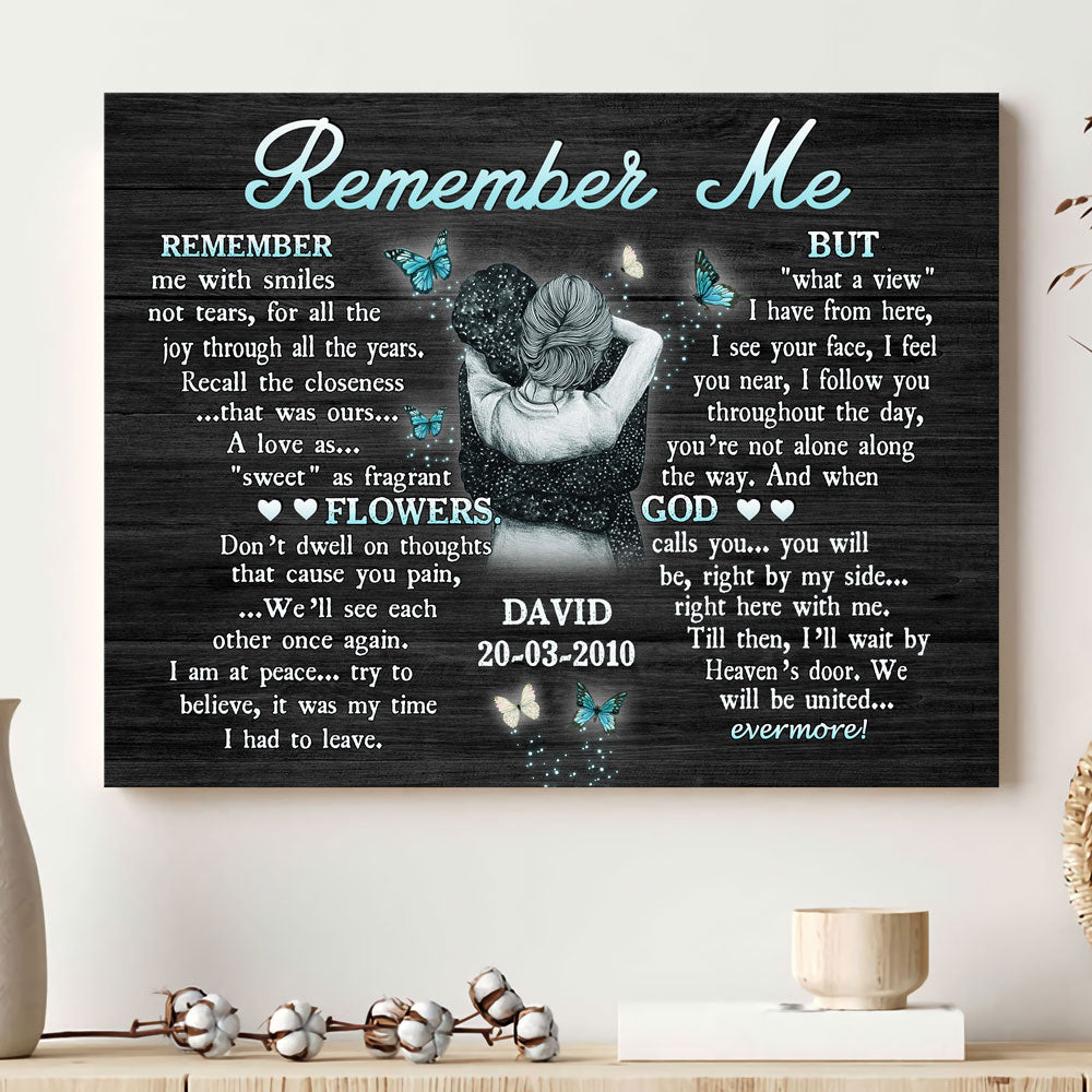 Remember Me With Smiles Loss Of Husband Memorial Personalized Canvas