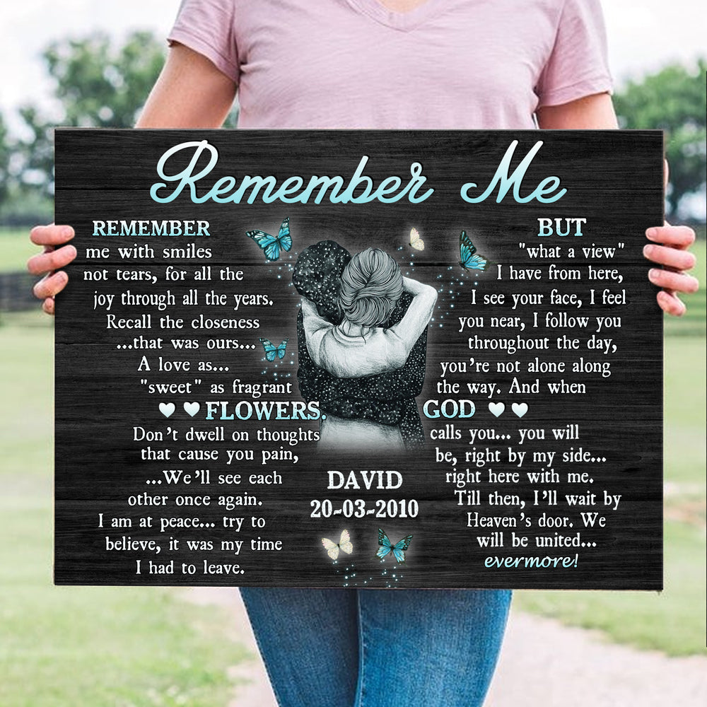 Remember Me With Smiles Loss Of Husband Memorial Personalized Canvas