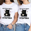 Retired Cat Coffee What Day Is To Day Funny Shirt