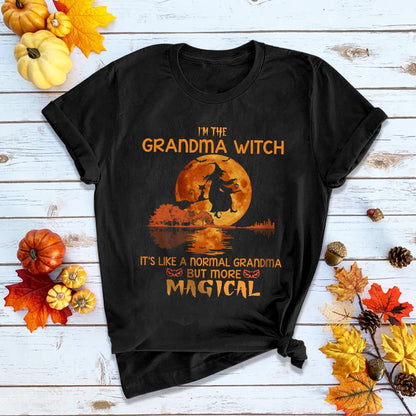 Gift For Grandma Witch Like A Normal Grandma But More Magical T Shirt