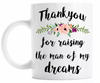 Raising The Man Of My Dreams Mug For Mother in Law