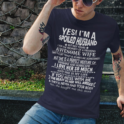Shirt For Husband   I'm A Spoiled Husband From Awesome Wife