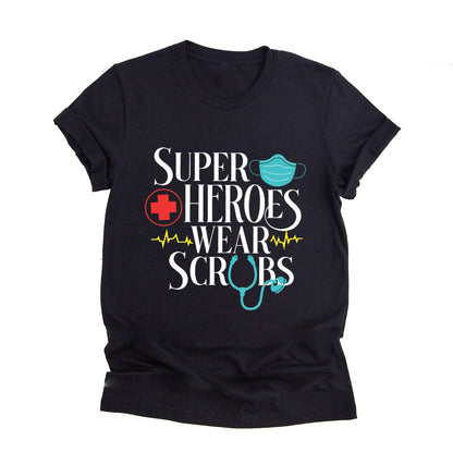 Superheroes wear scrubs shirt