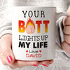 Personalized Valentines Day Gift For Girlfriend, For Wife Your Butt Lights Up My Life Mug