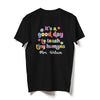 Teacher Appreciation It&#39;s A Good Day Retro Personalized Shirt