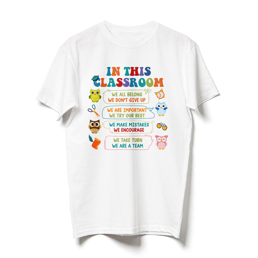 Teacher Back To School In This Classroom Cute Owls Shirt