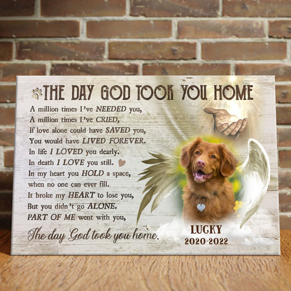 The Day God Took You Home Cat Dog Memorial Pet Personalized Canvas