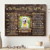 The Moment You Left Me Cat Dog Memorial Pet Photo Personalized Canvas