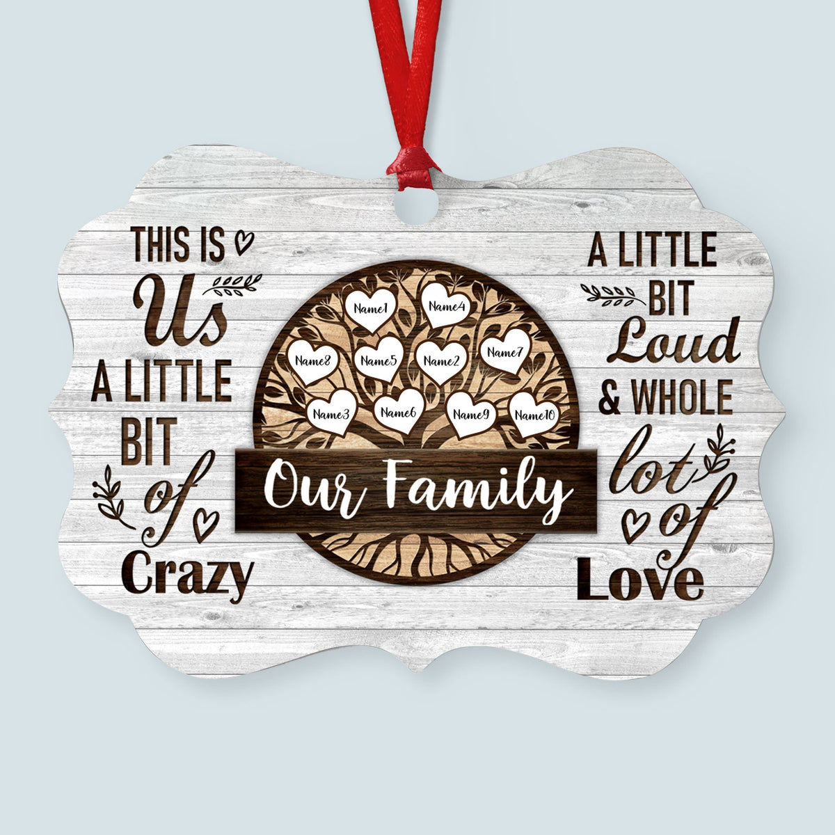 This Is Us A Little Bit Of Crazy Ornament Personalized Gift For Family