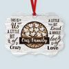This Is Us A Little Bit Of Crazy Ornament Personalized Gift For Family