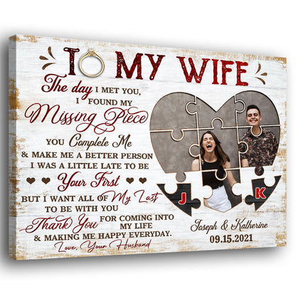 To My Wife The Day I Met You Wedding Anniversary Personalized Canvas
