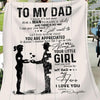 Daughter To Dad You will always be my loving father blanket