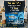 Gift For Son From Mom Never Feel That You Are Alone I Am There Blanket