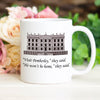 Gift For Wife Visit Pemberley They Said Funny Mug