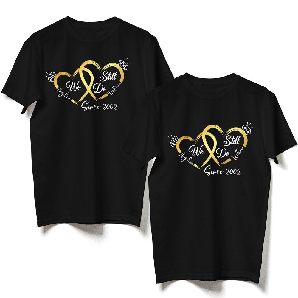 We Still Do Wedding Anniversary Couple Personalized Shirt