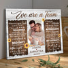 We’re A Team Couple Anniversary Personalized Photo Canvas