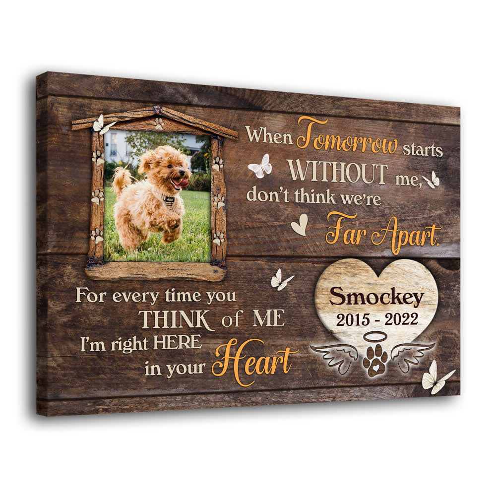 When Tomorrow Starts Without Me Loss Pet Memorial Personalized