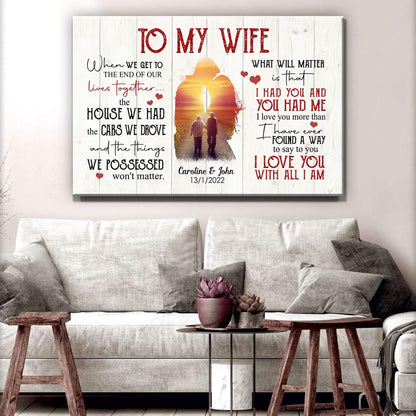 Wife I Love You With All I Am Anniversary Personalized Canvas