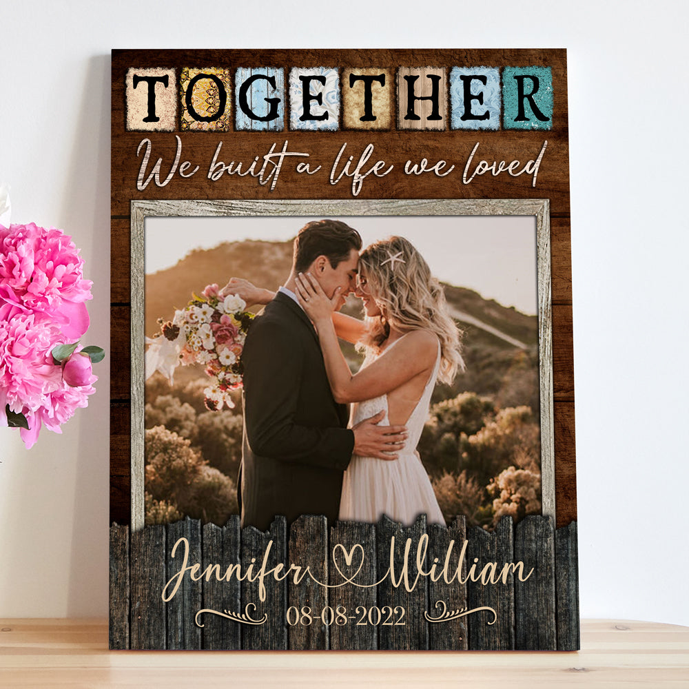 Wife Husband Built A Life Love Wedding Anniversary Personalized Canvas