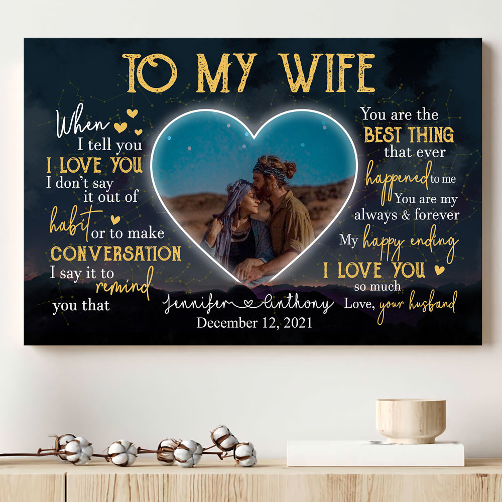 To My Wife Wedding Anniversary When I Love You Personalized Canvas