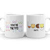 You Are The Tits Best Friend Girlfriend Funny Boob Personalized Mug