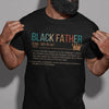 Black Father Definition Shirt  Gift For Dad