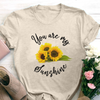 Gift For Couple You Are My Sunshine Sunflowers Shirt