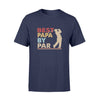 Best Papa By Par Tshirt  Gift For Dad