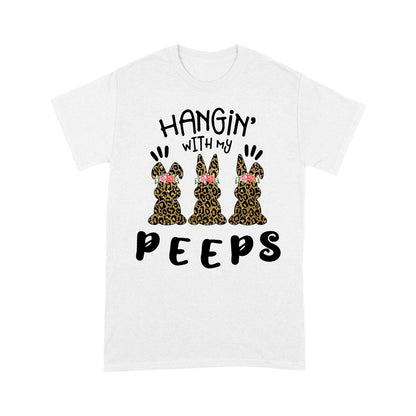 Hangin' With My Peeps Bunny Easter Shirt Gift For Women For GirlsStandard Tshirt