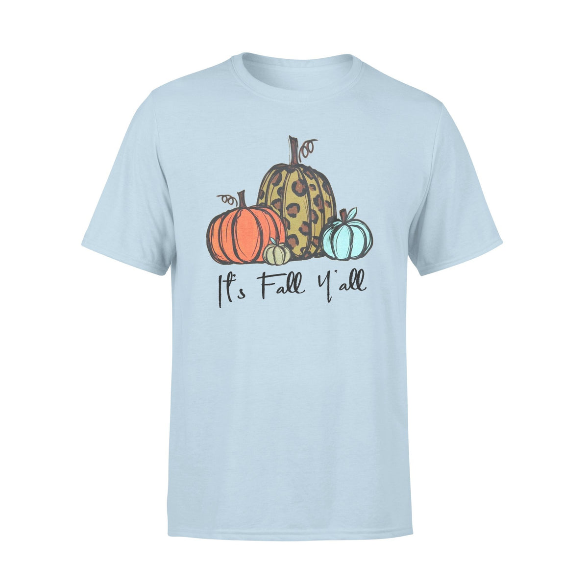 It's Fall Y'all Fall Pumpkin Shirt Standard Tshirt