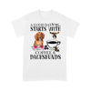 A Good Day Start With Coffee And Dashshunds Shirt Gift For Dog Lover